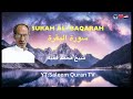 Surah Al Baqarah Quran Recitation By Sheikh Muhammad Al Faqih