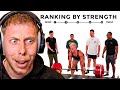Ranking 5 Men By Strength...