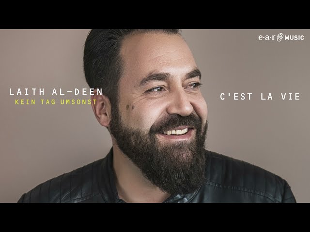 Laith Al-Deen - C'est la vie