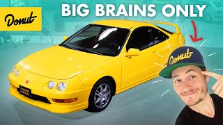 Why Only Geniuses Appreciate the Integra Type R