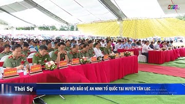 Ngày hội Bảo vệ An ninh Tổ quốc tại huyện Tân Lạc