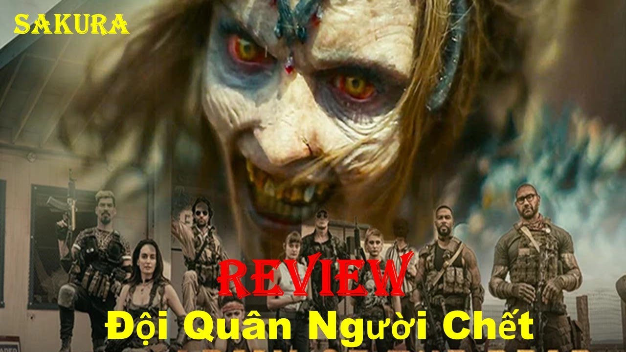 ⁣REVIEW PHIM KINH DỊ ZOMBIE ĐỘI QUÂN NGƯỜI CHẾT || ARMY OF THE DEAD || SAKURA REVIEW