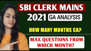 SBI Clerk Mains GA Analysis 2021 || How many months CA? Maximum Questions from which Month?SBI Clerk