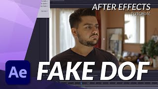 How To Fake Depth Of Field (DOF) in After Effects - Tutorial