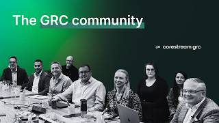 Customer Community Forum: GRC insights & collaborative leaders I CoreStream GRC