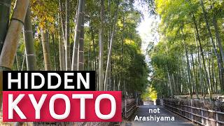 SECRET KYOTO: 40 Killer Underrated and Hidden Gems