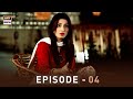 EP.04 - Pyare Afzal | Hamza Ali Abbasi | Ayeza Khan | Sana Javed | ARY Digital