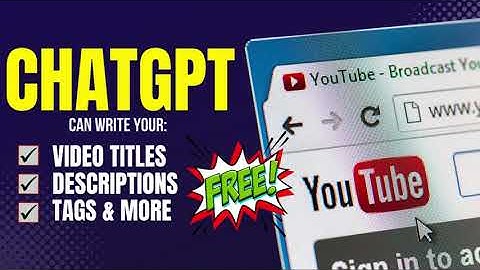 Unleashing the Power of ChatGPT for YouTube Videos: Title, Descriptions, Tand ags