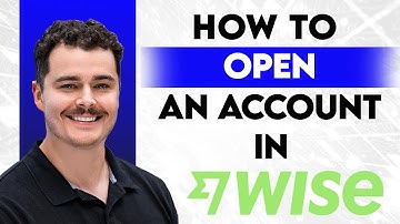 Hoe u een Wise-account opent [Gids 2025]