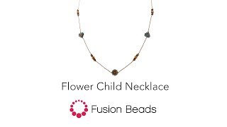 Make the Flower Child Necklace Project by Fusion Beads