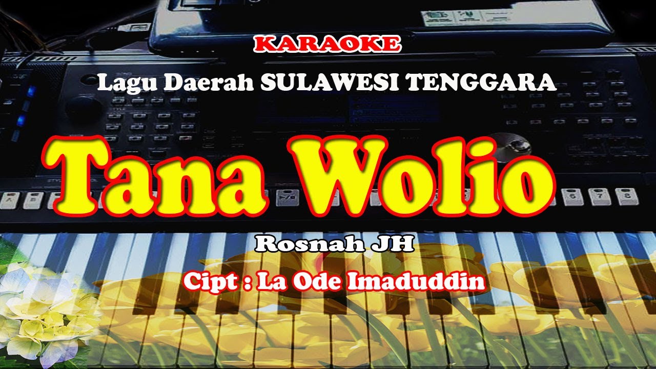 Lagu Daerah SULAWESI - TANA WOLIO - KARAOKE