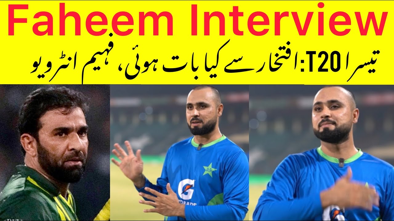 Last 2 Overs | Faheem Ashraf Interview | Ifitikhar bhai sy kya bat hovi