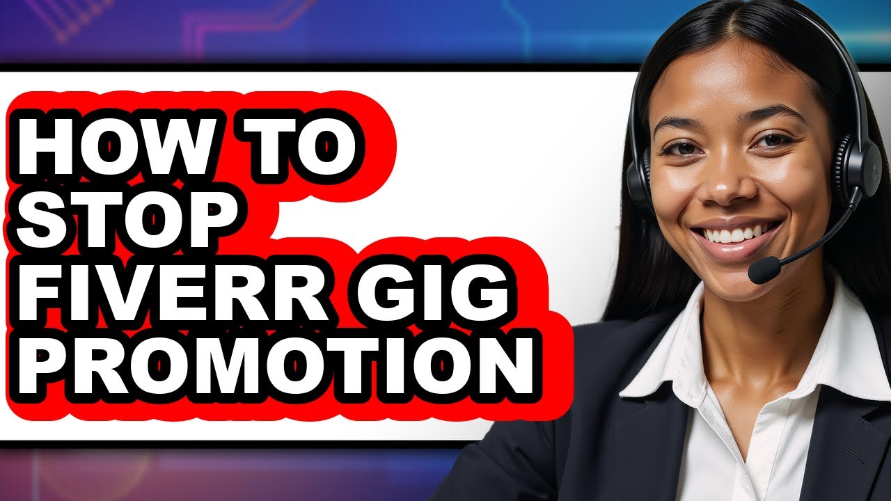 How to Stop Fiverr Gig Promotion - Step by Step - YouTube