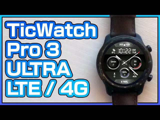 Ticwatch Pro 3 LTE  Unboxing, Tour & GPS comparison 