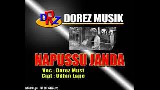 Download lagu LAGU BUGIS~NAPUSSU JANDA Voc:Dorez Must