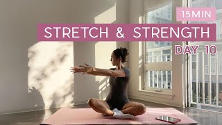 Day 10 - 1 Month Pilates Plan // 15MIN Stretch & Strength Workout // no repeats