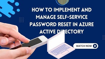 How to Implement and manage self-service password reset in Azure Active Directory | SSPR in O365