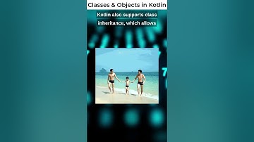9. Kotlin Classes & Objects Explained: Speedy Lessons | BackToCoding MinuteTutorials