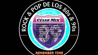 POP & ROCK 80's & 90's EN ESPAÑOL / MUSIC REMIX