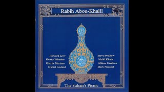 Rabih Abou-Khalil - The Sultan's Picnic [FULL ALBUM]