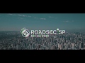 Resumo Roadsec São Paulo 2018 (1min Wide pt-BR)
