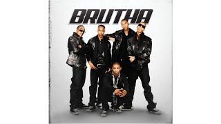 Brutha - She's Gone (Album Version)