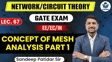 Lec 67 Concept of Mesh Analysis Part 1 || Network/Circuit Theory for Gate Exam