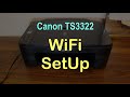 Canon TS3322 WiFi SetUp !!