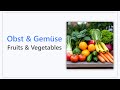 49 Fruits &amp; Vegetables Words in German | Wortschatz zum Thema Obst &amp; Gemüse | German Food Vocabulary