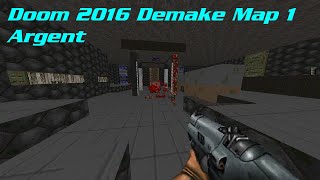 [Doom II] Doom 2016 Demake Map 1   Argent