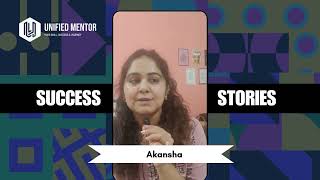 Akansha's Experience At Unified Mentor As An Intern