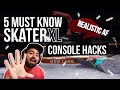 5 MUST KNOW Skater XL Console Tips!