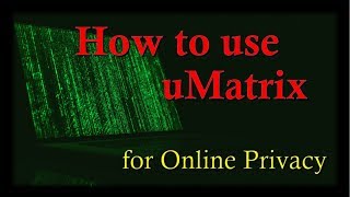How to use uMatrix for Online Privacy screenshot 3