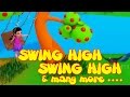 Swing High Swing High | ☔ Rain Rain Go Away | 🦋 Butterfly Butterfly and Many More Rhymes