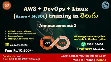 Announcement#2 | AWS DevOps Training 25-May-2023 batch | Cloud Computing In Telugu | +91 9381136450