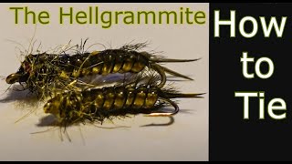 How to tie a hellgrammite fly 