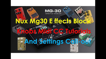 Nux MG30 Effects Block Knobs Midi Tutorials | M-Vave chocolate midi controller