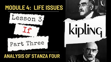 BAC Online Lessons - Unit 4 - Lesson 3: If By Kipling | Part 3