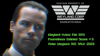 Weyland-Yutani File 003 | Peter Weyland TED TALK 2023
