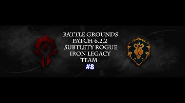 Subtlety Rogue - Patch 6.2.2 - Battle Ground #8
