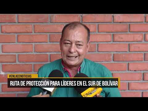 Ruta de protección para líderes en el Sur de Bolívar