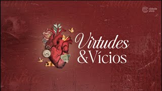 15/10 - 16h -  A VIRTUDE DA ESPERANÇA - Pr. Sérgio Queiroz