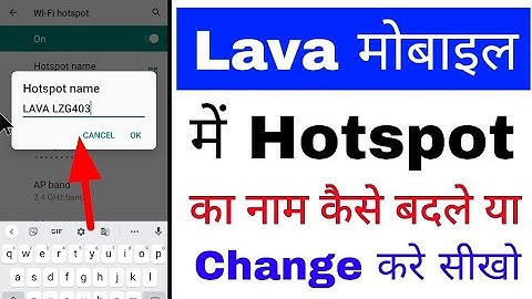 lava phone me hotspot ka naam change kaise kare ya badle।how to change hotspot name in lava phone