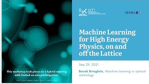 Barak Bringlotz - Sep 29 | Machine Learning for High Energy Physics, on and off the Lattice