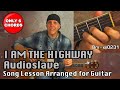 Audioslave I am The Highway Acoustic Guitar Song Lesson Chris Cornell