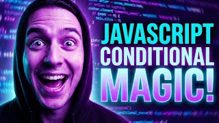 JavaScript   Conditional Statements