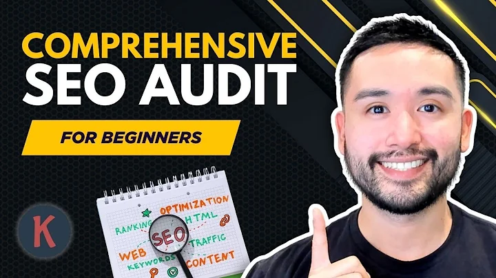 A Beginner’s Guide to Conducting A Comprehensive SEO Audit