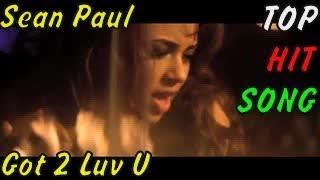 Sean Paul Ft. Alexis Jordan - Got 2 Luv U