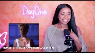 Roxette - It Must Have Been Love (1987) *Angela's Choice* DayOne Reacts