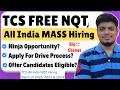 🔥TCS FREE NQT - Big Change | Apply For Drive Process? | Ninja, Digital, Prime | 2024, 2025, 2026